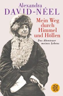 Mein Weg durch Himmel und Höllen: Das Abenteuer meines Lebens