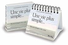 Une vie plus simple... : pour une vie frugale et plus sereine