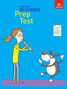 Recorder Prep Test: 2001-2017 (ABRSM Exam Pieces)