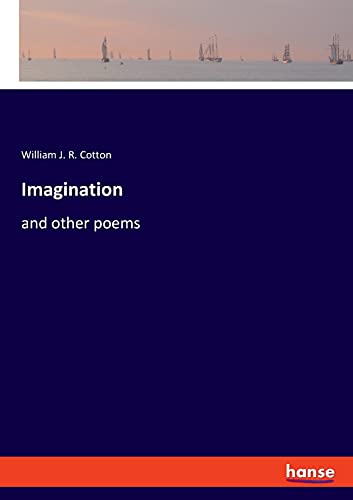 Imagination: and other poems