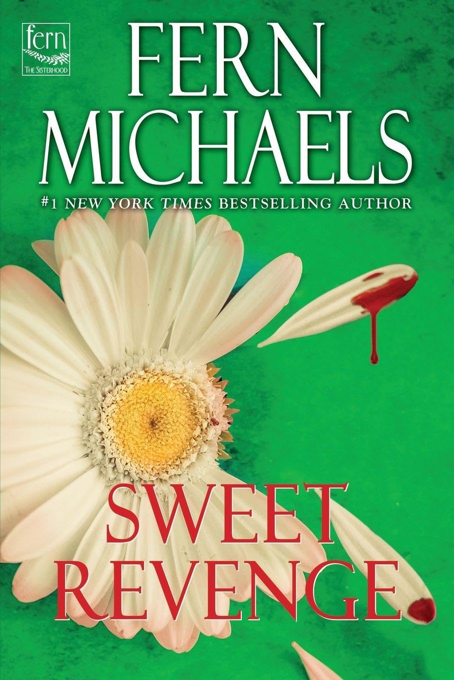 Sweet Revenge (Sisterhood, Band 5)