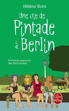 Une vie de pintade à Berlin von Kohl, Hélène | Buch | Zustand akzeptabel