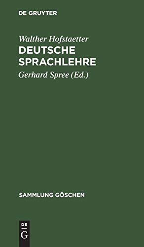 Deutsche Sprachlehre (Sammlung Göschen, Band 20)