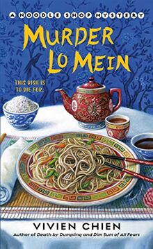 Murder Lo Mein (Noodle Shop Mysteries)