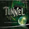 Tunnel: Das Licht der Finsternis