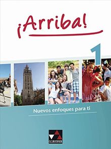 Fremdsprache ¡Arriba!: Nuevos enfoques para ti. Lehrwerk für Spanisch als 2. Fremdsprache Lehrwerk für Spanisch als 2 ¡Arriba / ¡Arriba Grammatisches Beiheft 2: Nuevos enfoques para ti