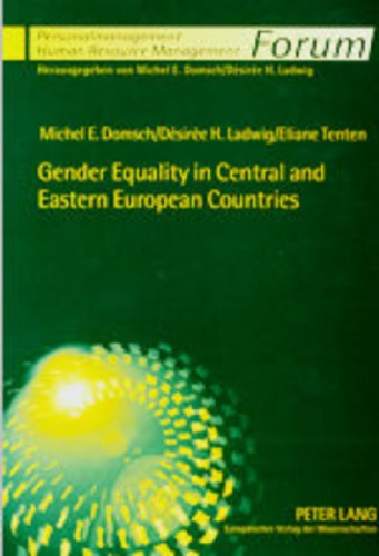 Gender Equality in Central and Eastern European Countries (Forum Personalmanagement, Bd. 6.)