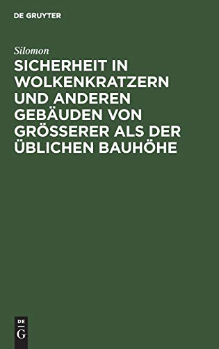 Sicherheit in Wolkenkratzern und anderen Gebäuden von größerer als der üblichen Bauhöhe