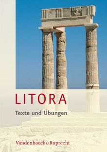 Litora Texte und Übungen inkl. Litora Lernvokabeln - Lehrgang für den spät beginnenden Lateinunterricht