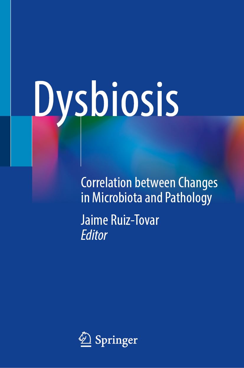 Dysbiosis: Correlation between Changes in Microbiota and Pathology