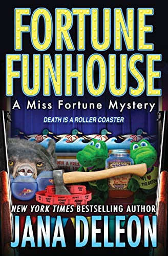 Fortune Funhouse (Miss Fortune Mysteries, Band 19)