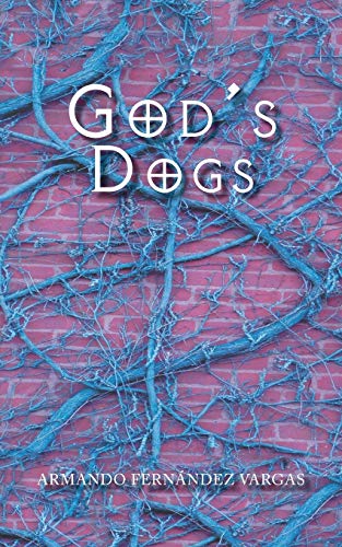God’s Dogs