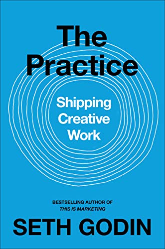 Godin, Seth: The Practice
