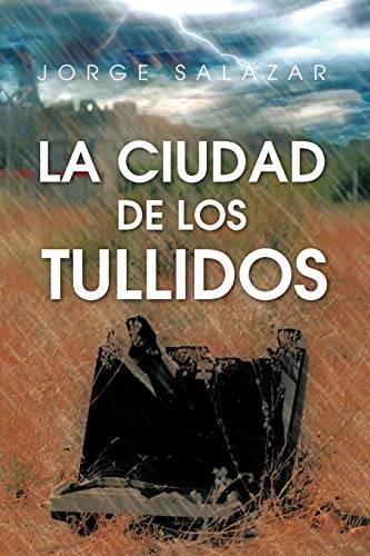 Nuestro calendario: La Ciudad de Los Tullidos