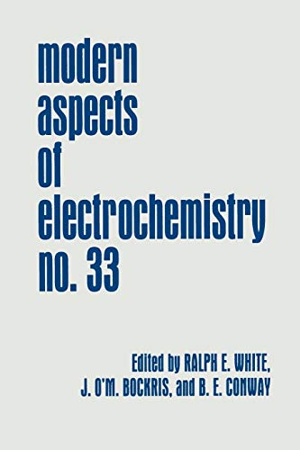 Modern Aspects of Electrochemistry (Modern Aspects of Electrochemistry, 33, Band 33)