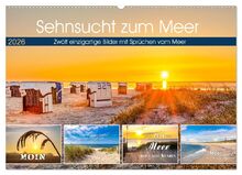 Sehnsucht zum Meer (Wandkalender 2026 DIN A2 quer), CALVENDO Monatskalender