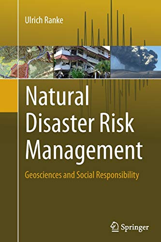 Natural Disaster Risk Management: Geosciences and Social Responsibility