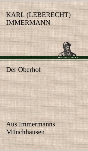 Der Oberhof: Aus Immermanns Münchhausen.