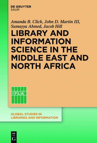 Library and Information Science in the Middle East and North Africa (Global Studies in Libraries and Information)