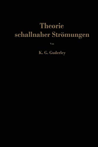 Theorie schallnaher Strömungen (German Edition)
