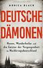 Deutsche Dämonen: Hexen, Wunderheiler und die Geister der Vergangenheit im Nachkriegsdeutschland