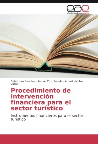 Procedimiento de intervención financiera para el sector turístico: Instrumentos financieros para el sector turístico