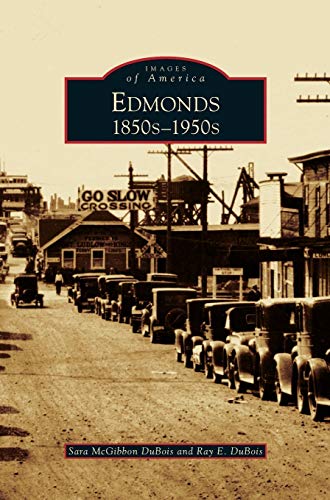 Edmonds: : 1850s 1950s