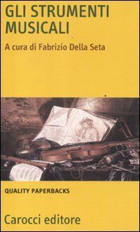 Gli strumenti musicali (Quality paperbacks)