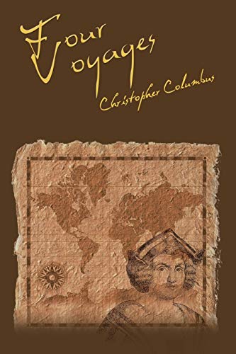 The Four Voyages Of Christopher Columbus