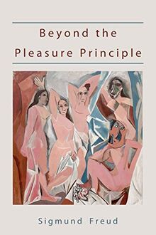 Beyond the Pleasure Principle