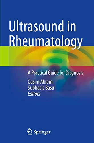 Qasim Akram Ultrasound In Rheumatology, A Practical Guide For Diagnosis