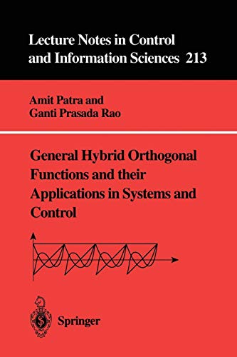 General Hybrid Orthogonal Functions and their Applications in Systems and Control (Lecture Notes in Control and Information Sciences)