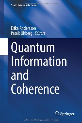Quantum Information and Coherence (Scottish Graduate Series)