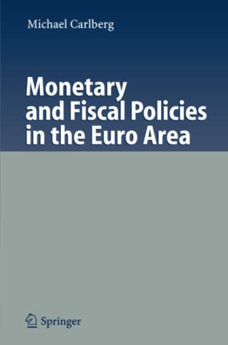 Monetary and Fiscal Policies in the Euro Area