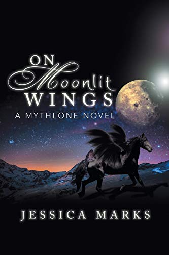 On Moonlit Wings: A Mythlone Novel