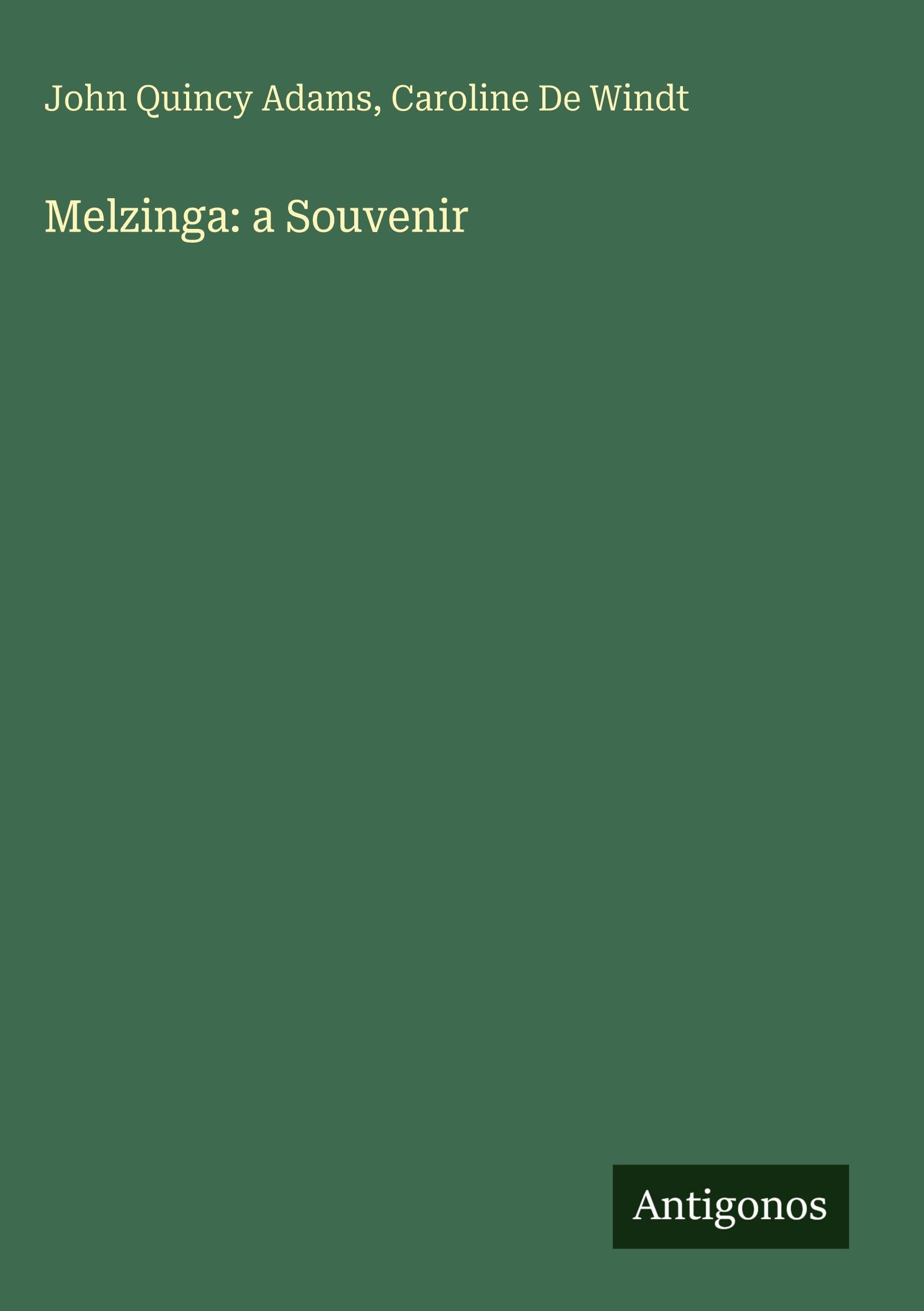 Melzinga: a Souvenir