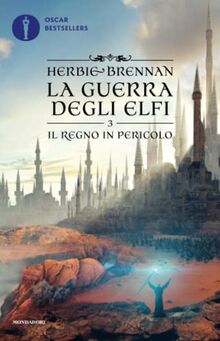 La guerra degli elfi - 3. Il regno in pericolo