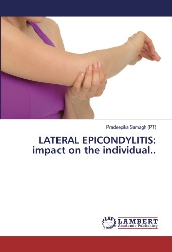 LATERAL EPICONDYLITIS: impact on the individual..