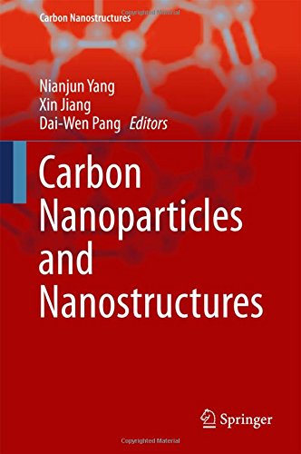 Carbon Nanoparticles and Nanostructures (Carbon Nanostructures)