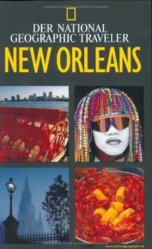 Der National Geographic Traveler New Orleans