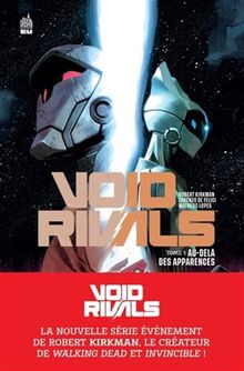 Void rivals. Vol. 1. Au-delà des apparences