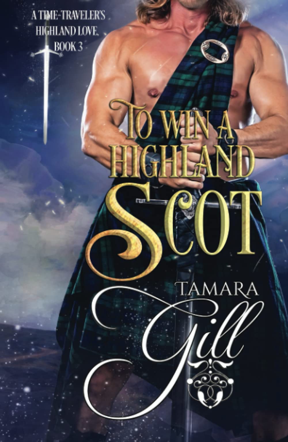 To Win a Highland Scot (A Time-Traveler's Highland Love, Band 3)