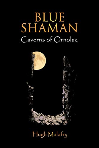 Blue Shaman: Caverns of Ornolac