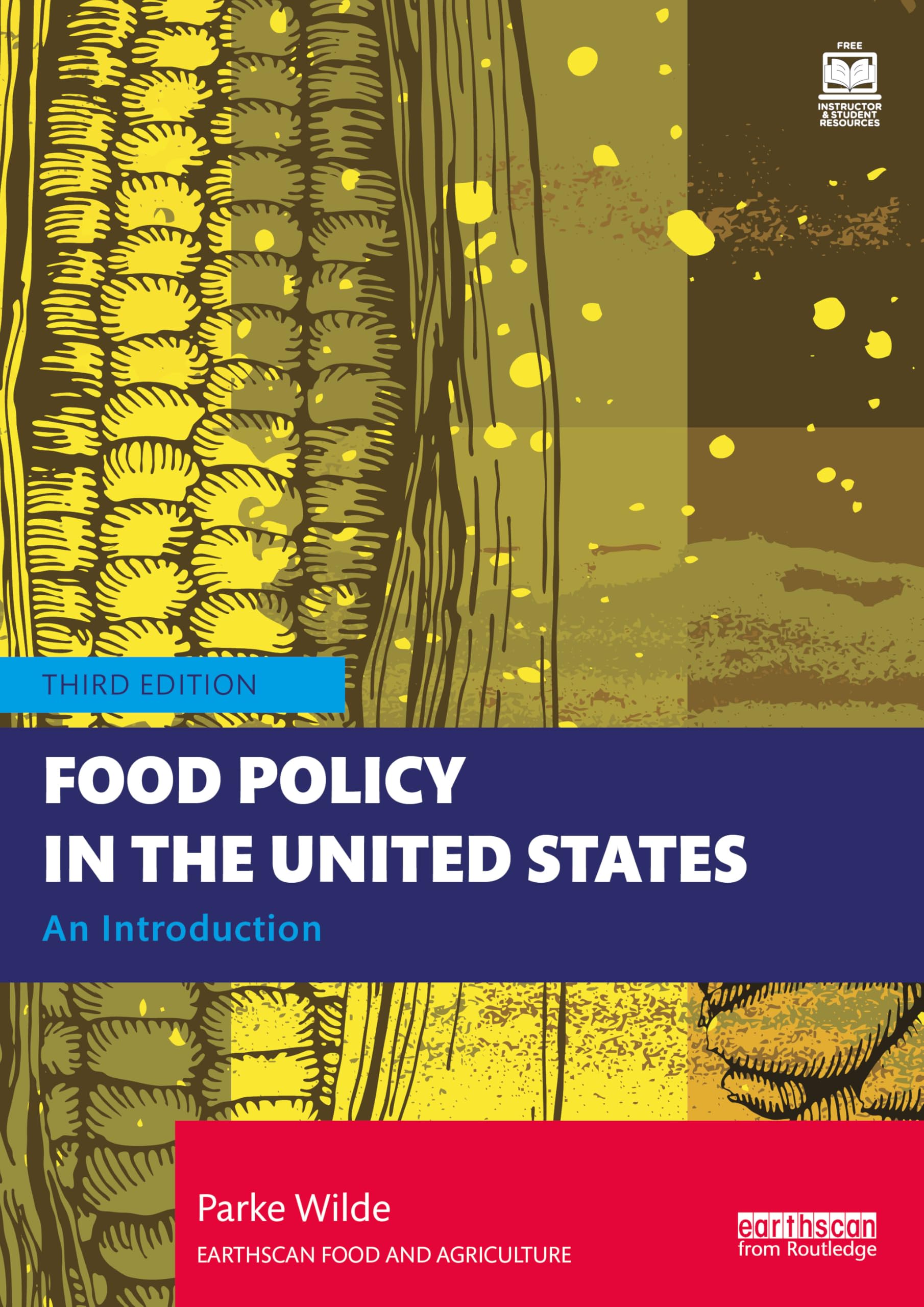 Food Policy in the United States: An Introduction (Earthscan Food and Agriculture)