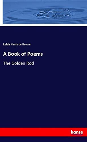 A Book of Poems: The Golden Rod