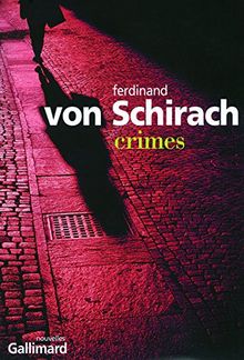 Crimes von Ferdinand Von Schirach | Buch | Zustand gut
