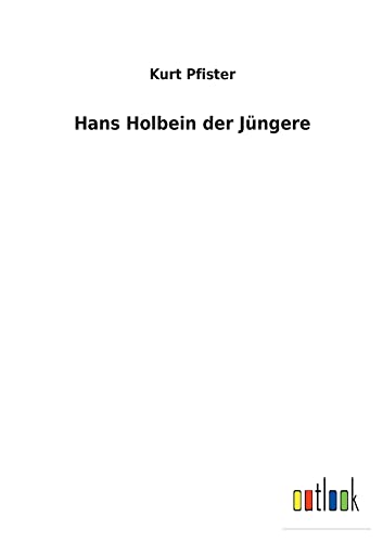 Hans Holbein der Jüngere