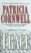 Trace: A Scarpetta Novel