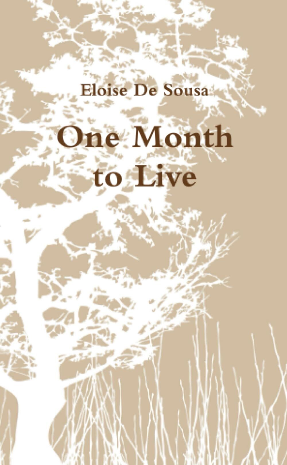 One month to live