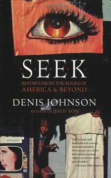 Seek: Reports from the Edges of America & Beyond